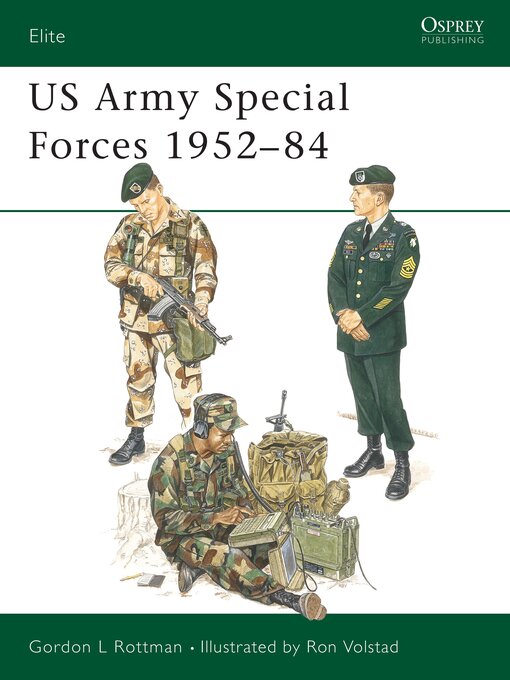 Title details for US Army Special Forces 1952–84 by Gordon L. Rottman - Available